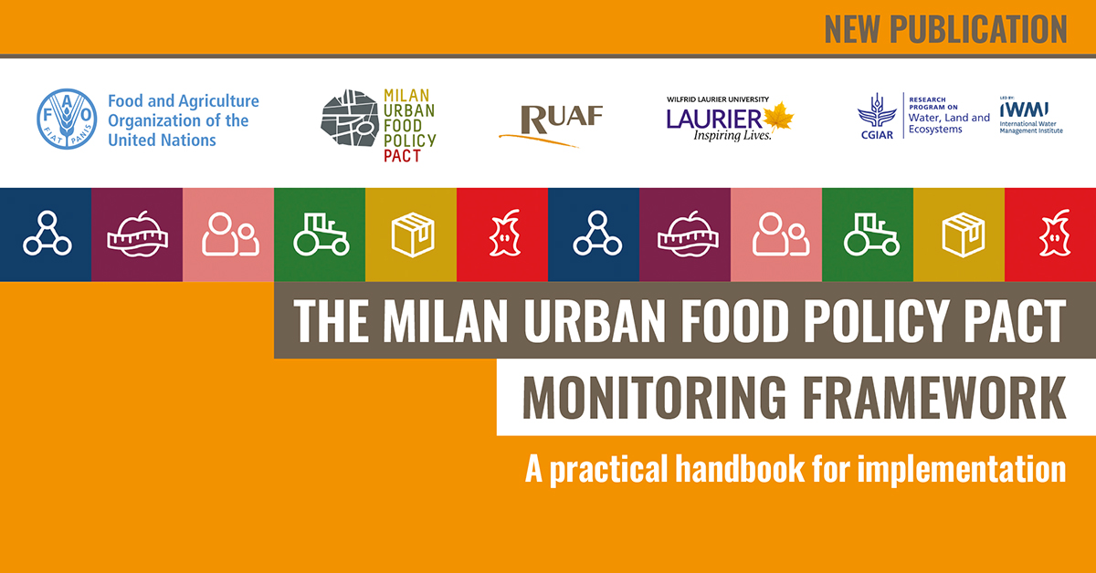 New publication: The Milan Urban Food Policy Pact Monitoring Framework Handbook and Resource Pack